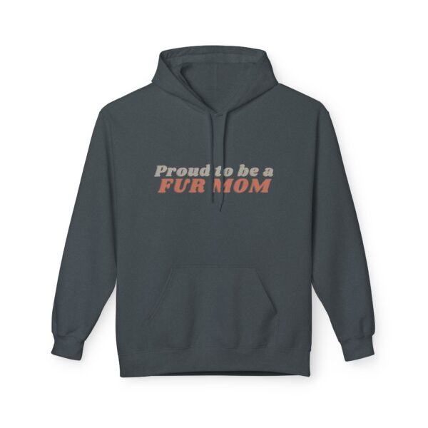 Proud to Be a Fur Mom – Unisex Hoodie for Pet Lovers
