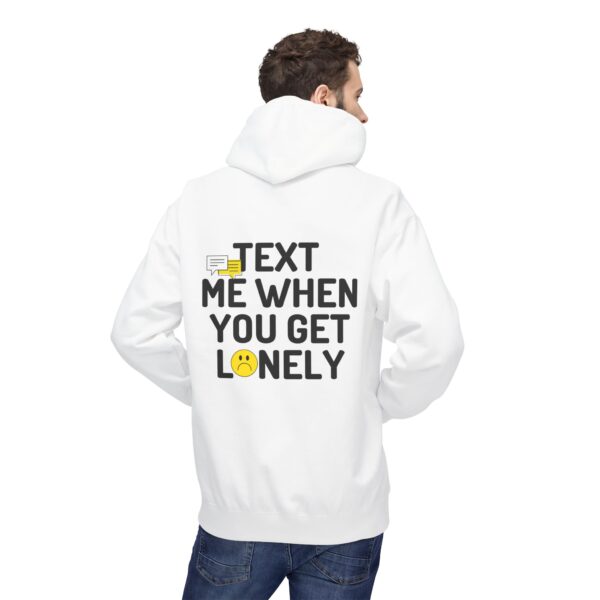 "Text Me When You Get Lonely" Hoodie – Front & Back Print, Unisex - Image 3