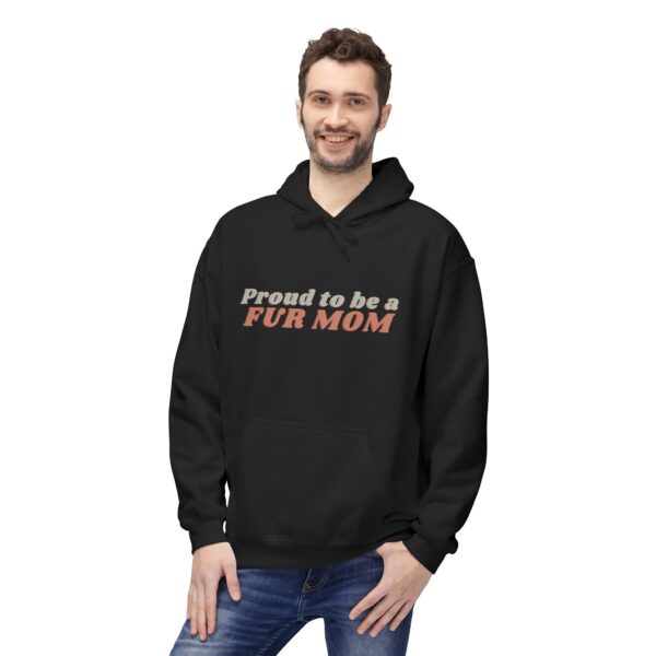 Proud to Be a Fur Mom – Unisex Hoodie for Pet Lovers - Image 10